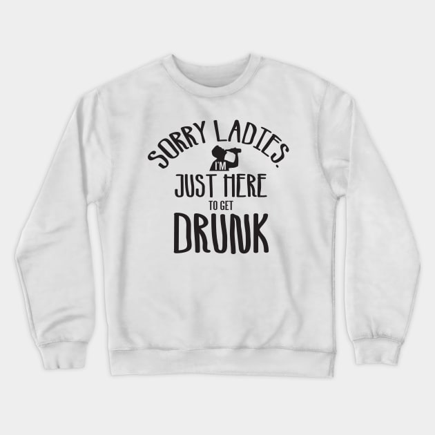 Get drunk Crewneck Sweatshirt by nektarinchen